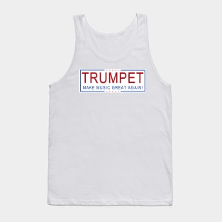 TRUMPET - Make Music Great Again! Tank Top